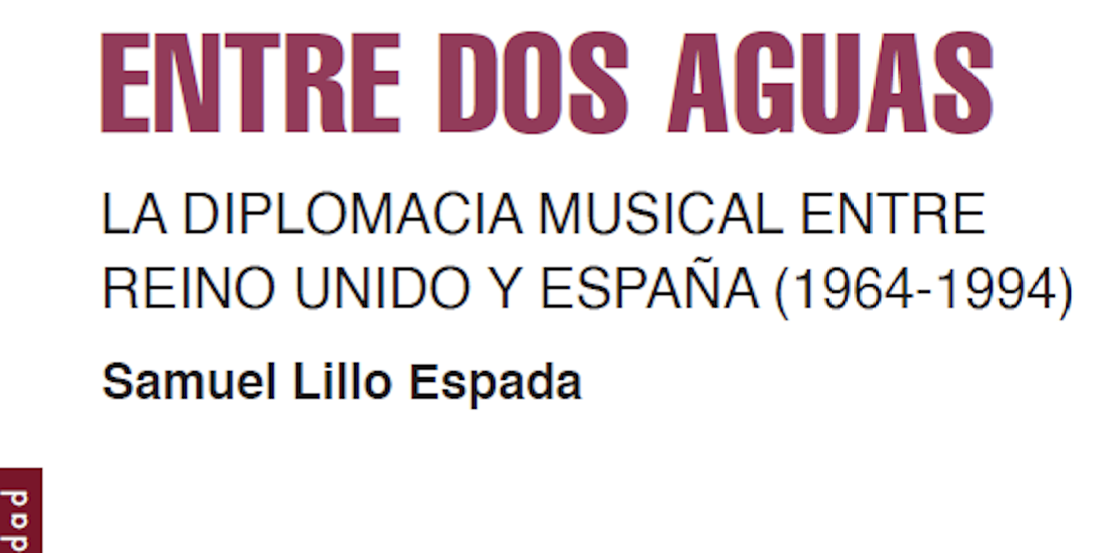 Entre dos aguas. La diplomacia musical entre Reino Unido y España (1964-1994)